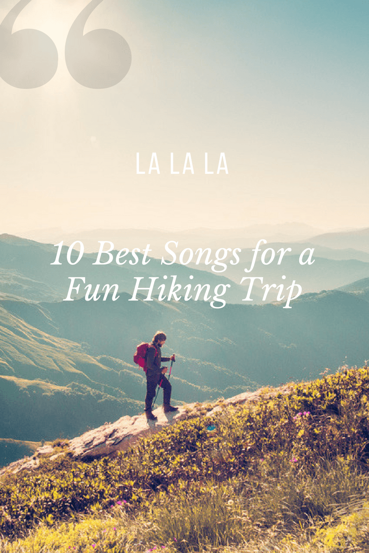 Hiking Songs